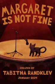 Poster do filme Margaret is Not Fine