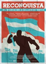 Poster do filme Reconquista: El diario de Scalabrini Ortiz