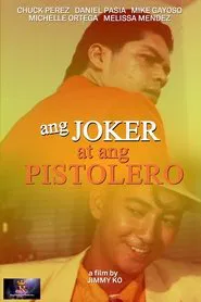 Ang Joker at ang Pistolero movie poster