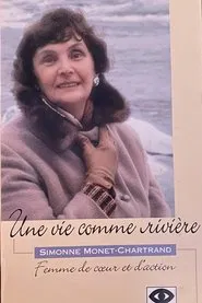 Poster do filme Une vie comme rivière : Simonne Monet-Chartrand
