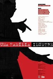 Uma Família Ilustre movie poster