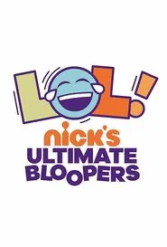 LOL Nick's Ultimate Bloopers movie poster