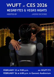 WUFT at CES 2026: Megabytes and Vegas Nights movie poster