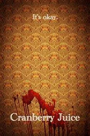 Poster do filme Cranberry Juice