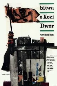 Bitwa o Kozi Dwór movie poster