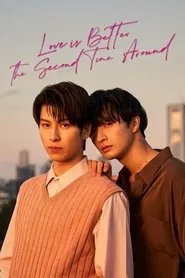 Poster da série O Amor é Melhor na Segunda Vez