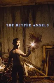 The Better Angels movie poster