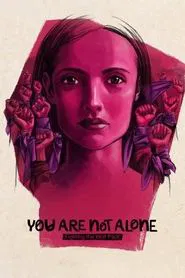 You Are Not Alone: Fighting the Wolf Pack movie poster
