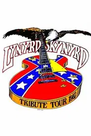 Lynyrd Skynyrd - Tribute Tour movie poster
