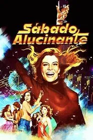 Delirious Saturdays movie poster