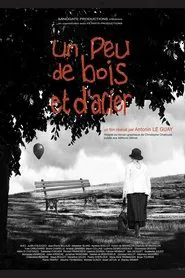 Poster do filme A Little Bit of Wood and Steel