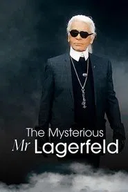 The Mysterious Mr. Lagerfeld movie poster
