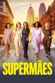 Poster da série Supermães