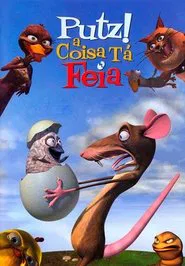 Poster do filme Putz! A Coisa Tá Feia