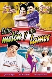 Entre melón y me lames movie poster