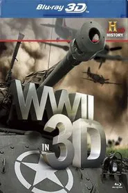 WWII in 3D movie poster