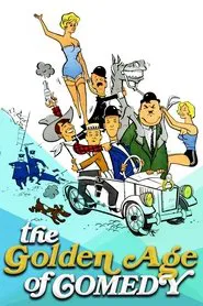 The Golden Age of Comedy movie poster