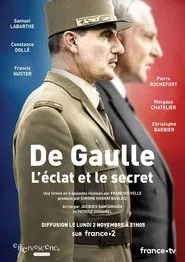 De Gaulle, l'éclat et le secret tv show poster
