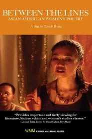 Poster do filme Between the Lines: Asian American Women's Poetry