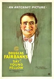 Say! Young Fellow movie poster