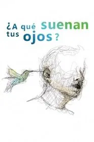 ¿A qué suenan tus ojos? movie poster