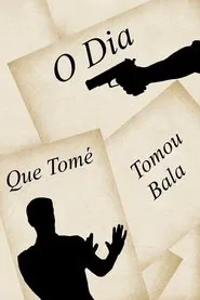 The Day Tomé Was Shot movie poster