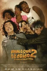 Muleque Té Doido 2: A Lenda de Dom Sebastião movie poster