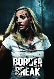 Border Break movie poster