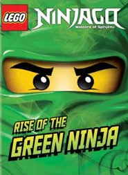 LEGO Ninjago: Masters of Spinjitzu - Rise of the Green Ninja movie poster