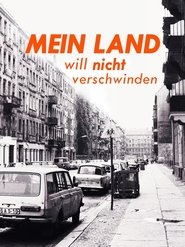 Mein Land will nicht verschwinden movie poster