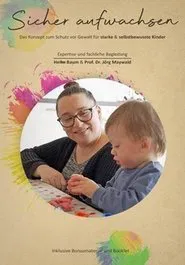 Sicher aufwachsen – das Konzept zum Schutz vor Gewalt movie poster