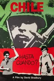 Chile: Hasta Cuando? movie poster
