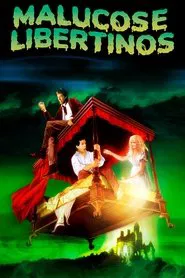 Poster do filme Malucos e Libertinos