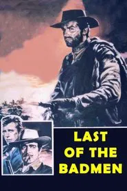 Last of the Badmen movie poster