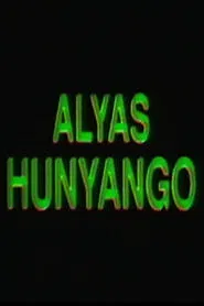 Alyas Hunyango movie poster