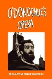 O'Donoghue's Opera movie poster