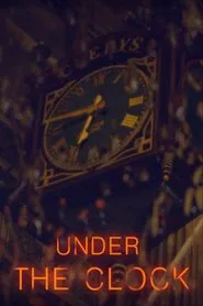 Under the Clock movie poster