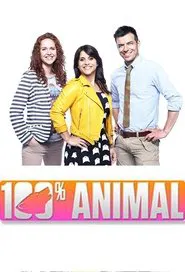 100% Animal tv show poster