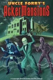 Poster do filme Uncle Forry's Ackermansions