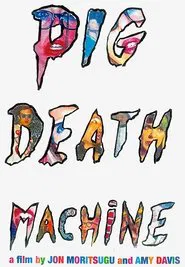 Pig Death Machine movie poster