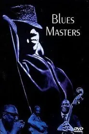 Blues Masters movie poster