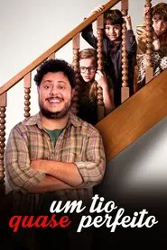 Um Tio Quase Perfeito movie poster