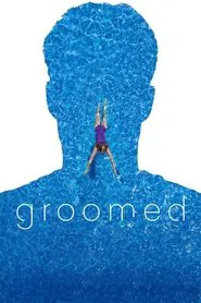 Groomed movie poster