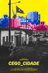 Poster do filme CEGO_CIDADE