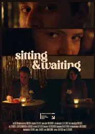 Poster do filme Sitting & Waiting