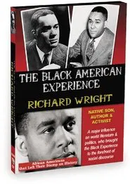 Richard Wright: Native Son, Author and Activist movie poster