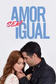 Amor sem Igual tv show poster