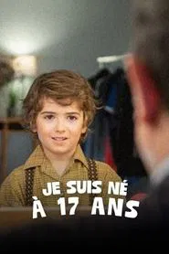 Je suis né à 17 ans movie poster