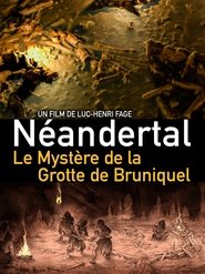 Poster do filme Neanderthal: The Mystery of the Bruniquel Cave