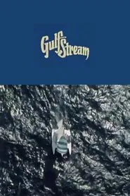 Gulfstream movie poster